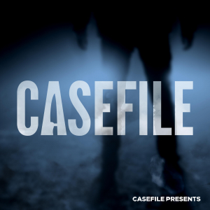Casefile True Crime podcast