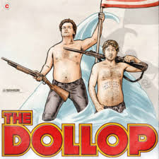The Dollop podcast