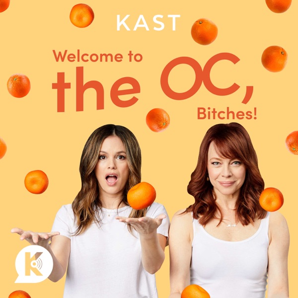 Welcome to the OC, Bitches! podcast