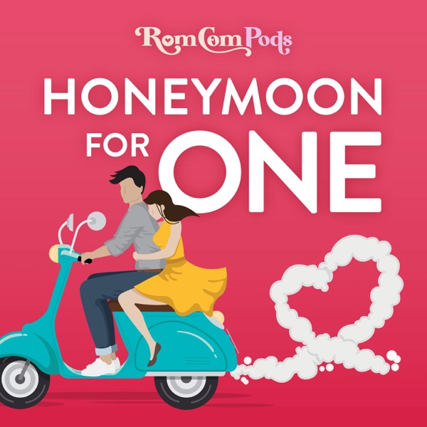 Honeymoon for One podcast