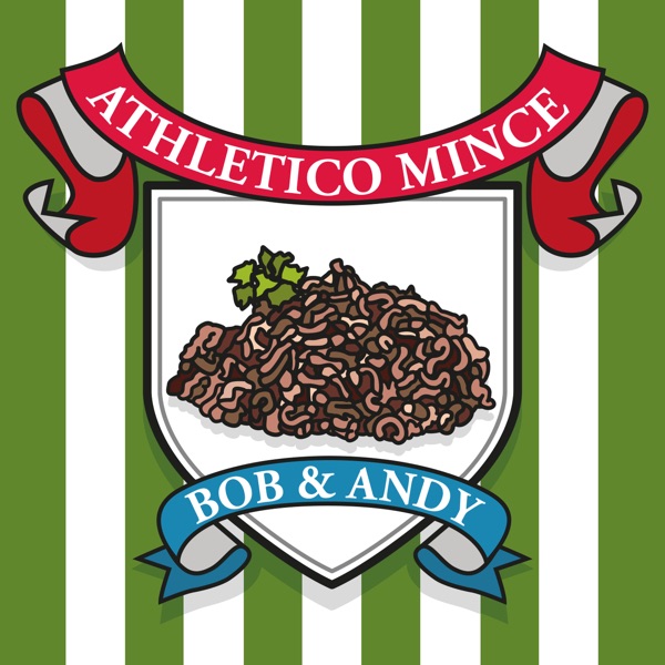 Athletico Mince podcast