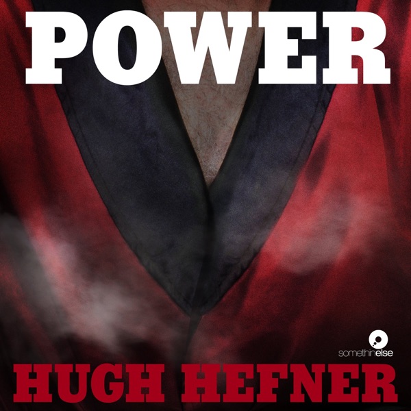 Power: Hugh Hefner