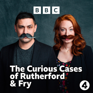 The Curious Cases of Rutherford & Fry podcast