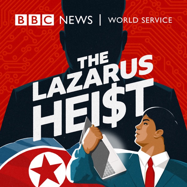 The Lazarus Heist podcast