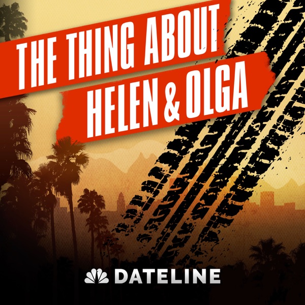 The Thing About Helen & Olga podcast