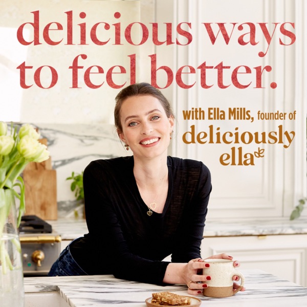 Delicious Ways to Feel Better podcast
