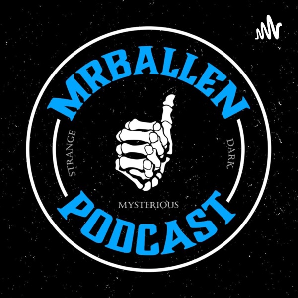 MrBallen Podcast: Strange, Dark & Mysterious Stories