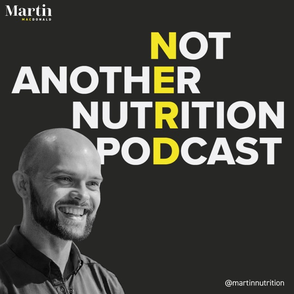 Not Another Nutrition Podcast