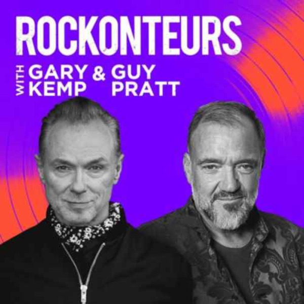Rockonteurs with Gary Kemp and Guy Pratt podcast