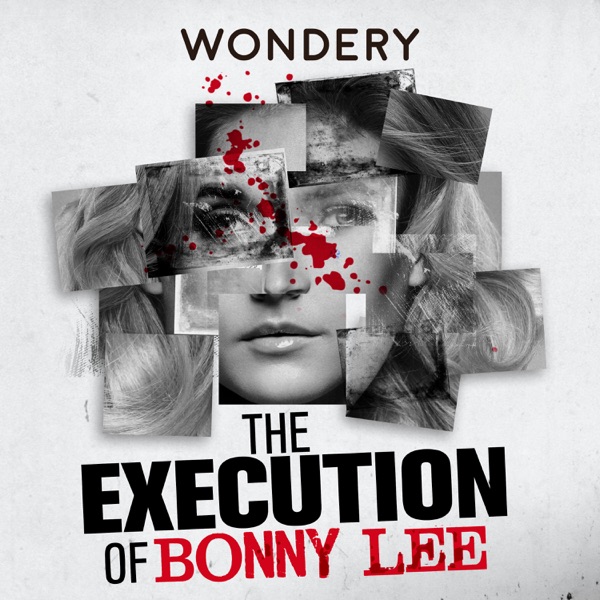 The Execution of Bonny Lee Bakley podcast
