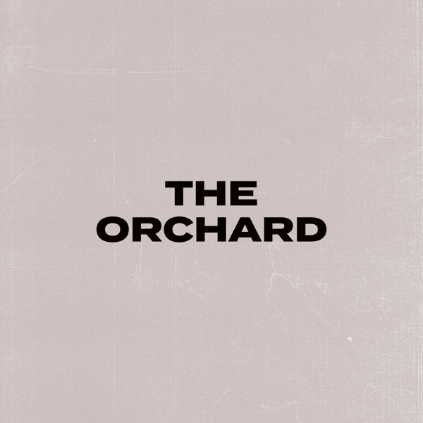The Orchard Listen on Play Podcast